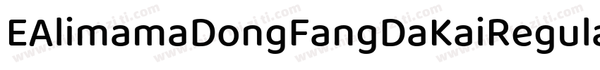 EAlimamaDongFangDaKaiRegular 2字体转换